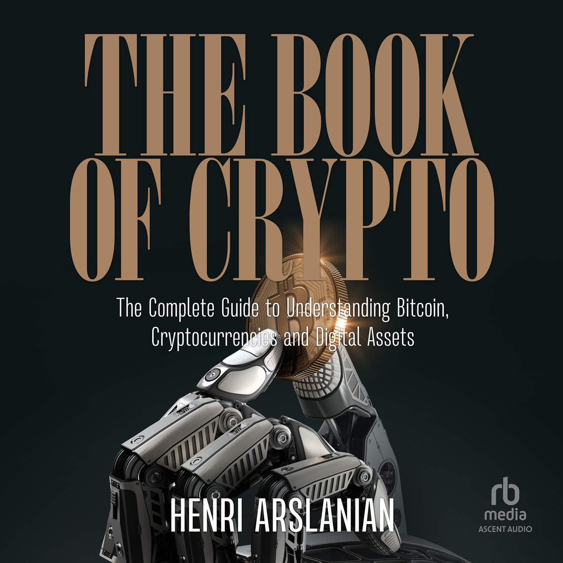 The Book of Crypto by Henri Arslanian (Audiobook) - Read free for 30 days