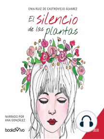 El silencio de las plantas [The Silence of the Plants] by Elena Ruiz de  Castroviejo Alvarez - Audiobook 