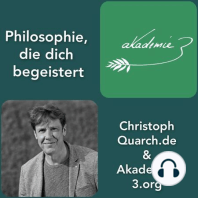 Was ist Philosophie? Kurz erklärt von Christoph Quarch
