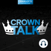 Big Win, U.S. Open Cup & MLS Roller Coaster | Crown Talk Ep. 4