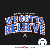 Mets Score 2 in 8th to Secure Comeback Win / Braves Series Preview - We Gotta Believe Podcast