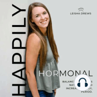 E46: Doing ALL THE THINGS? How I Keep My Hormones Balanced With A Busy Life