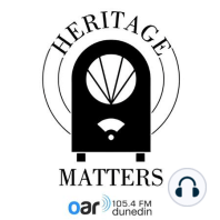 Heritage Matters - 01-05-2023 - Lloyd Geering, Bison in Otago, Dr Emily Siedeberg and Shoot em up Princes street