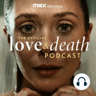 The Official Love & Death Podcast Trailer