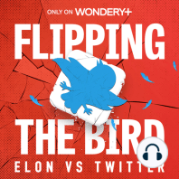 Introducing: Flipping the Bird: Elon vs. Twitter