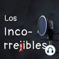 Los Incorregibles - Episodio 04