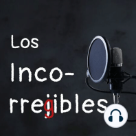 Los Incorregibles - Episodio 07