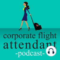 E58 Corporate Flight Attendant Book Interview | Podcast Takeover w/ Host Sara Rae