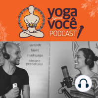 01. Yoga e meditação contra a ansiedade e o estresse! — O monge yogi, Swami Ramananda, nos fala como o yoga e suas ferramentas são aliadas essenciais para a qualidade de vida!