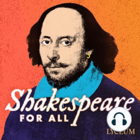 Life, World and Works 4: Shakespeare’s Work