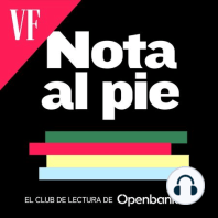 Nota al Pie, el club de lectura de Openbank by Vanity Fair, con Lucía Taboada