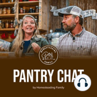 Pantry Chat Podcast w/ Josh & Carolyn