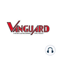 Vanguard Session 37 - Cleaning house