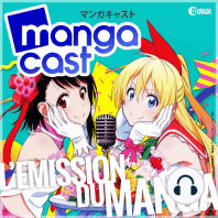 Mangacast Extra 04 – Retour sur le festival d’Annecy 2019