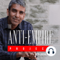 The Anti-Empire Project Episode 37: Postcoloniality and the Racist Legacy of the British Empire