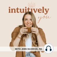 Welcome to The Intuitively You Podcast with Jenn Baswick