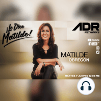 Hoy tenemos de invitada a Verónica Macias LO DICE MATILDE