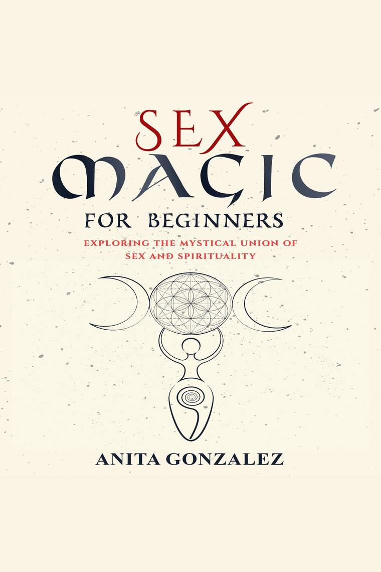  Sex Magic for Beginners: The Easy & Fun Way to Tap