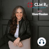 01. All About The CLM Rx Podcast