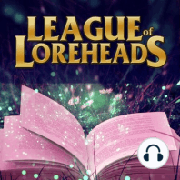 The Lore of the Loreheads