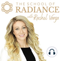 The School of Radiance Podcast Trailer with Rachel Varga