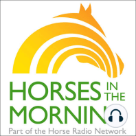 Dr. Wendy and Jamie Chat About Bald Horses; Will Grant, Fascinating Author of The Last Ride of the Pony Express, and Realli Bad Adz for May 26, 2023 by Kentucky Performance Products