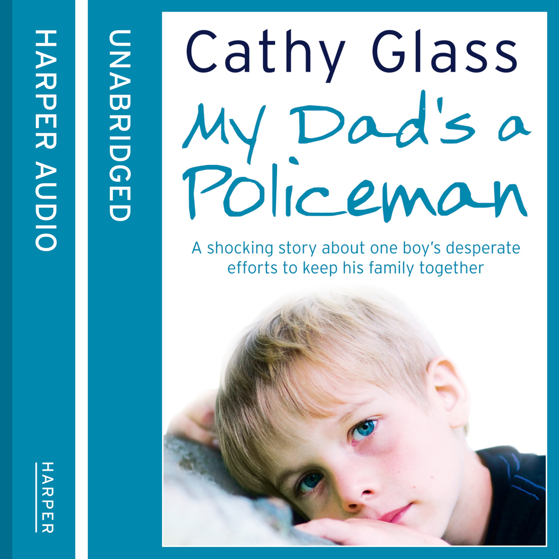 My Dad’s a Policeman by Cathy Glass (Audiobook) - Read free for 30 days