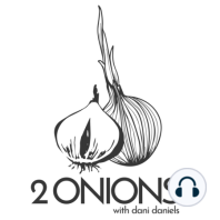 The Two Onions Podcast with Dani Daniels - Featuring Phoenix Marie