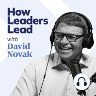 Trailer: How Leaders Lead with David Novak