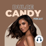Season 1 Finale with Dulce Candy | Reflections and What's to Come?!