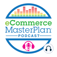 Introducing the eCommerce MasterPlan Podcast