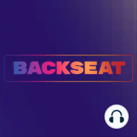 BACKSEAT : Saison 1 - Épisode 9 - Avec Deujna et Laurent Saint-Martin (25/11/2021)