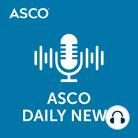 ASCO23: RELATIVITY-047, CheckMate-038, and Other Advances in Immunotherapy