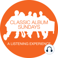 Welcome to Classic Album Sundays