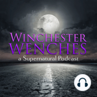 The Winchester Wenches Podcast - The Jeremy Carver Years Part 1