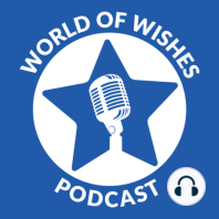 EP11 - Pediatric Oncology Nurse Kelley McCarthy - The Impact of the Wish Experience