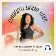 EP 022: Recreating relationships with the Other Side, how she claimed her superpower through miscarriage, what it takes to be a Medium & honoring your spiritual gifts wholeheartedly w/ Spiritual Medium Shauna Domalain