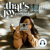 EP. 46 – How to Maintain a Grateful Heart + Experience More Joy