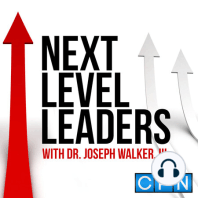Next Level Leaders (Ep. 2)