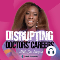 Calling All Doctors Looking for Alternative Careers! Introducing Disrupting Doctors Careers!