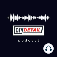 JAMIE THE CLEANER talks Foam, Coatings, Vacuums & More! | DIY Detail Podcast #48