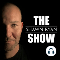 #63 Shawn Ryan - The Guardian Angel Who Guided Me to Become a Warrior for God