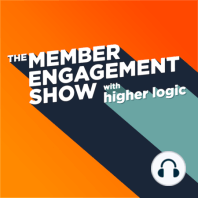 Welcome to The Member Engagement Show!