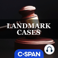 Discussion on Landmark Supreme Court Cases