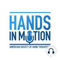 American Hand Therapy Foundation: Funding and Foundation Goals with James W. King, OTR, PhD, CHT