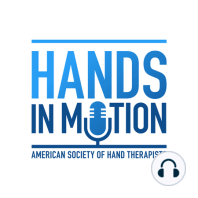 Hand Therapy In the Military with Major Kathryn Brosseau. MAJ, USAF, BSC, OTR/L, CHT
