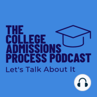 130. Insights from "The College Admissions Process Podcast": Interview with Mike Bergin & Amy Seeley