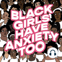 Episode 061: Black Girls Burnout Sometimes ft. Kelley Bonner