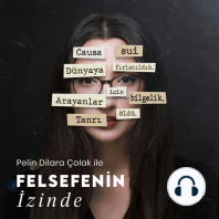 Pelin Dilara Çolak ile Felsefenin İzinde