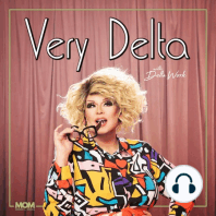 "Very Delta" Episode 51 (w/ The Chanell Twins: Christy Girlington and Linda Evangelipstick)